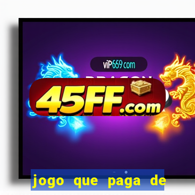 jogo que paga de verdade no pix